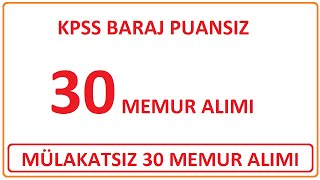 KPSS BARAJ PUANSIZ MÜLAKATSIZ 30 MEMUR ALIMI GİRESUN ÜNİVERSİTESİ MÜLAKATSIZ PERSONEL ALIMI [upl. by Attaymik]