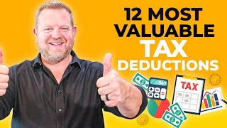 The 12 Most Valuable Tax Deductions For Small Businesses Do This Now [upl. by Sonitnatsnoc]