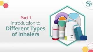 HOW TO Introduction to Different Types of Inhalers  Medical Channel Asia [upl. by Alyos]