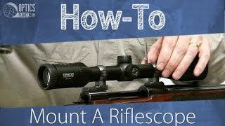 How To Mount A Riflescope  OpticsPlanetcom [upl. by Soma]