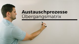 Austauschprozess Übergangsmatrix Übergangsgraph Matrizen Matrix  Mathe by Daniel Jung [upl. by Alokin]