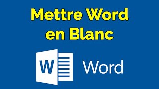 Comment mettre Word en blanc [upl. by Agbogla275]