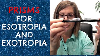 How Prisms Help With Esotropia and Exotropia [upl. by Annoid]