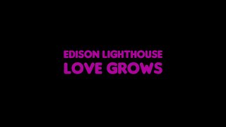 Edison Lighthouse  Love Grows Where My Rosemary Goes Lyric Video [upl. by Olegnaleahcim]