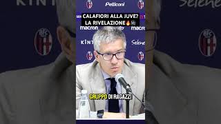 La VERITÀ su CALAFIORI  Messaggio chiaro del BOLOGNA alla JUVENTUS 🔥  Calciomercato  shorts [upl. by Devan]