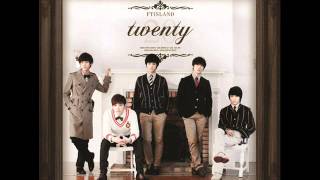 FT ISLAND 20TWENTY  ALWAYS [upl. by Anerhs]