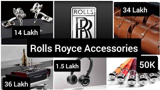 Rolls Royce Accessories explained in Hindi Most expensive accessories in the world [upl. by Ecirehc684]