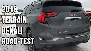 2018 GMC Terrain Denali RoadTest Review and More  McNaught Mondays [upl. by Pardner87]