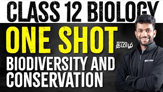 ONE SHOT Class12  Biodiversity and conservation  Xylem NEET Tamil [upl. by Siberson]