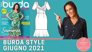 Sfogliamo insieme BURDA style GIUGNO 2021  in sartoria con Sara Poiese [upl. by Apollo977]