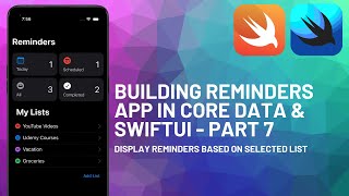 Building Reminders App Clone in Core Data and SwiftUI  Part 7 [upl. by Erland680]