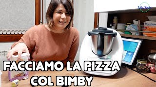 BIMBY TM6 FUNZIONE LIEVITAZIONE PREPARIAMO LA PIZZA [upl. by Shewchuk]