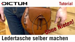 Ledertasche selbst bauen  Jagdtasche komplett aus Leder  ohne Nieten [upl. by Obediah769]