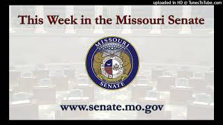 Audio This Week in the Missouri Senate for May 24 2024 [upl. by Anehsak201]