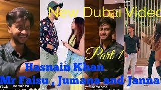 Hasnain Khan Mr Faisu Jumana khan and jannat zubair new videos  Dubai Tiktok Videos part 1 Team07 [upl. by Aile]