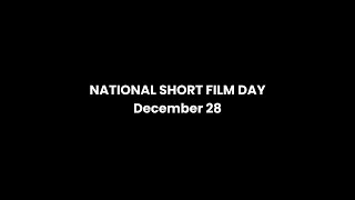 National Short Film Day [upl. by Flyn466]