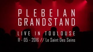 PLEBEIAN GRANDSTAND  Full Set Live In Toulouse Fr [upl. by Deeraf]