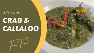 How to Make Crab and Callaloo  Trinidad Cooking  Caribbean Food  Lets Cook with Jenna G [upl. by Eelarbed257]