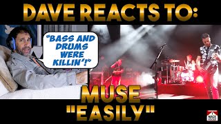 Daves Reaction Muse — Easily [upl. by Fredkin]