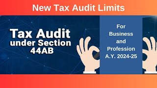 Tax Audit Limit for AY 202425 FY 202324 Tax Audit Applicability2024 Tax Audit Turnover limit [upl. by Ardel]