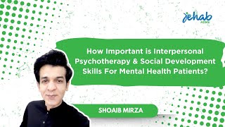 How Important is ​Interpersonal Psychotherapy amp Social Development Skills For Mental Health Patient [upl. by Patton]