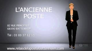 LANCIENNE POSTE  Restaurant sur Mulhouse BATTENHEIM 68 [upl. by Edik843]