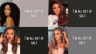 How Would Little Mix SingSalt by Ava Max [upl. by Perr]