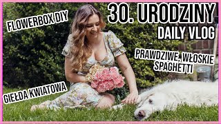 Moje 30te Urodziny  DIY Flowerbox Prawdziwe Włoskie Spaghetti  lamakeupebella [upl. by Vogele]