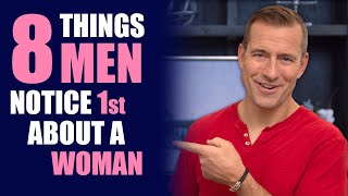 8 Things Men Notice First About a Woman amp Find VERY ATTRACTIVE  Dating Advice for Women [upl. by Janette]