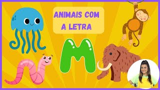 ANIMAIS QUE COMEÇAM COM A LETRA M  OS ANIMAIS PARA CRIANÇAS CONHECENDO OS ANIMAIS [upl. by Enimajneb]