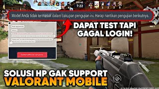 DAPAT BETA TEST TAPI GAK BISA LOGIN VALORANT MOBILE HP GAK MASUK LIST INI SOLUSINYA [upl. by Toback370]