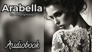 Arabella by Anonymous  Victorian Romance Audiobook [upl. by Denzil]