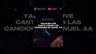 Yailin’s la Más Viral canta todas las canciones de ANUEL AA en Live 👀😳anuelaa yailinlamásviral [upl. by Anirbus]