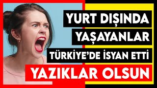 Türkiyede tatil yapanlar çıldırdı Gurbetçilerimiz bundan sonra ne yapacak Son dakika haberleri [upl. by Huesman]