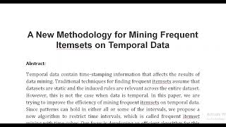 A New Methodology for Mining Frequent Itemsets on Temporal Data [upl. by Matthei814]