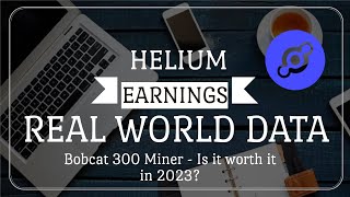 Helium Mining  How Much Ive Earned WITH ACTUAL DATA 2023  Bobact 300 Helium Miner [upl. by Kampmann]