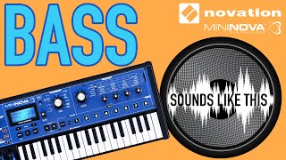 NOVATION MiniNova  BASS Sounds Like This [upl. by Ivanna]