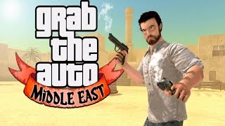 EL GTA DEL ORIENTE MEDIO  XDD JUEGOS ANDROID GRAB THE AUTO MIDDLE EAST Makiman [upl. by Lorelle]