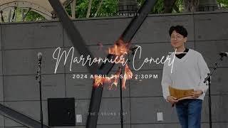 마로니에 팬플릇 콘서트 이윤석 고백 Marronnier Panflute Concert 2024 April 21 pm200 [upl. by Owain]