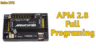 How To Programing APM 28 flight Controller with mission planner [upl. by Feilak45]