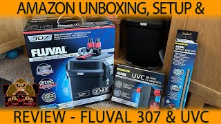 Fluval 307 Filter Fluval UVC Clarifier amp Fluval Spray Bar Amazon Product Unboxing Setup amp Review [upl. by Hallutama]