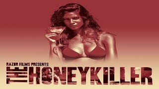 THE HONEY KILLER 2018 Official Trailer  Crime Comedy Drama HD [upl. by Tawnya720]