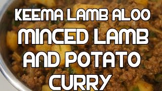 Minced Lamb amp Potato Curry Recipe  Aloo Qeema  Aloo Keema  قیمه آلو [upl. by Ahsiem]