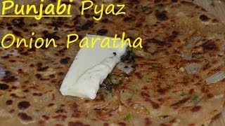 Punjabi Onion Paratha  Onion Indian Flat Bread Punjabi Pyaaz paratha recipe by Chawlas Kitchen [upl. by Gazo]