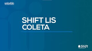 Vídeo Aula  Shift Lis Coleta [upl. by Naliorf169]