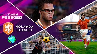 HOLANDA CLÁSICA HOLLAND LEGENDS eFootball PES 2020 PC Ale84  PES Planet [upl. by Aneram]