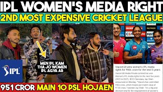 IPL🇮🇳 Women’s MEDIA Rights kitne mein sold huay  Pakistan Reaction on IPL [upl. by Ursuline]