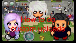 How To Do Custom Uploads On IOSAndroidPC Graal Online Era [upl. by Cristie768]