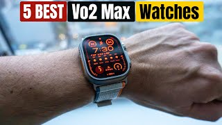 Best Vo2 Max Watch of 2024 [upl. by Vincent]