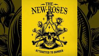 THE NEW ROSES Attracted To Danger 2024 FULL ALBUM [upl. by Namyw637]